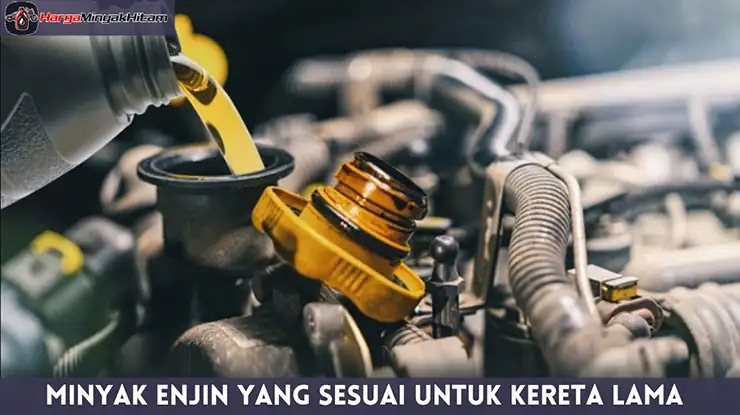 Minyak Enjin yang Sesuai Untuk Kereta Lama