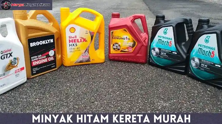 Minyak Hitam Kereta Murah