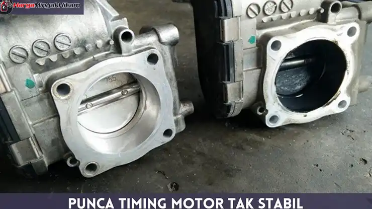 Punca Timing Motor Tak Stabil