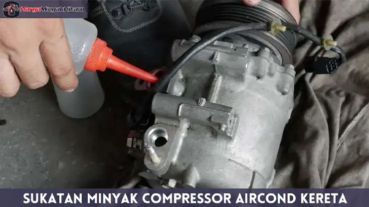 Sukatan Minyak Compressor Aircond Kereta