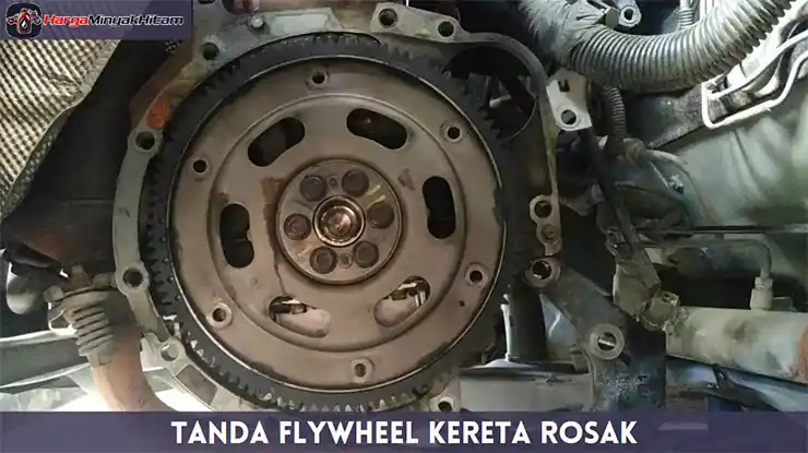 Tanda Flywheel Kereta Rosak