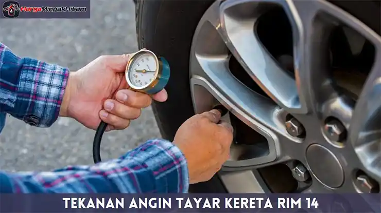 Tekanan Angin Tayar Kereta Rim 14