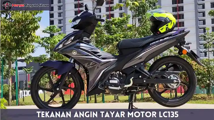 Tekanan Angin Tayar Motor LC135
