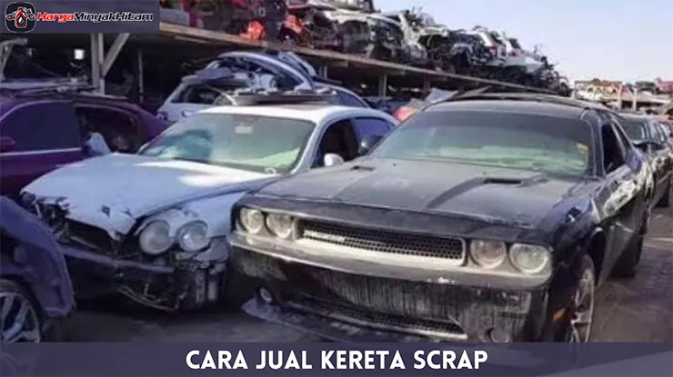 Cara Jual Kereta Scrap