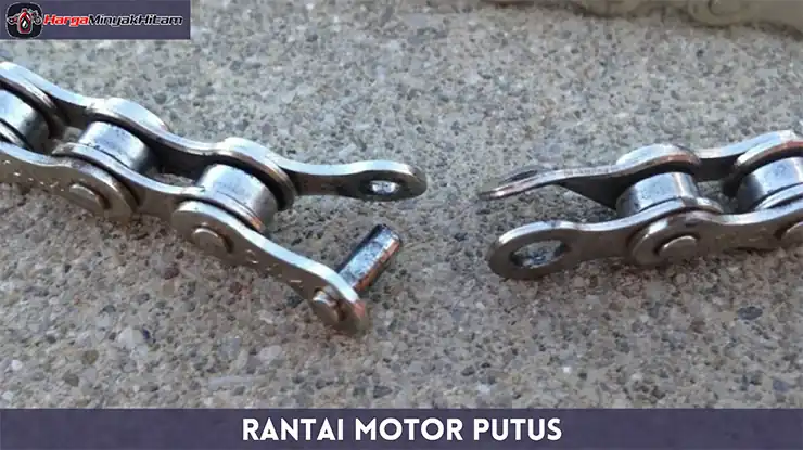 Rantai Motor Putus