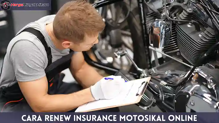 Cara Renew Insurance Motosikal Online