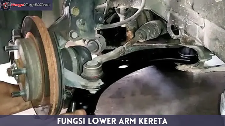 Fungsi Lower Arm Kereta