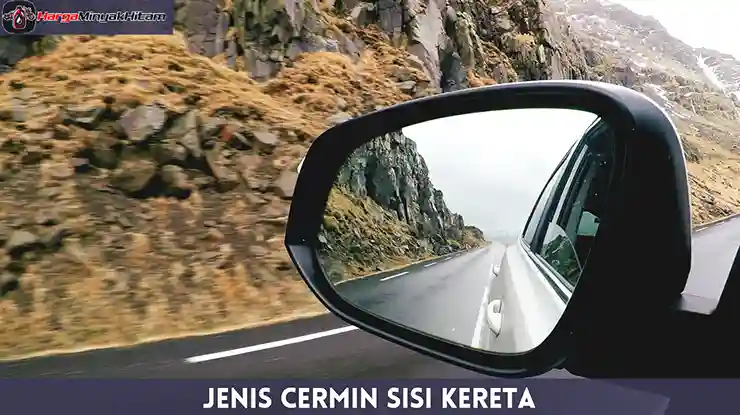 Jenis Cermin Sisi Kereta