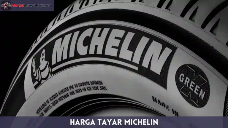 Harga Tayar Michelin