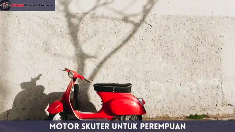 Motor Skuter Untuk Perempuan
