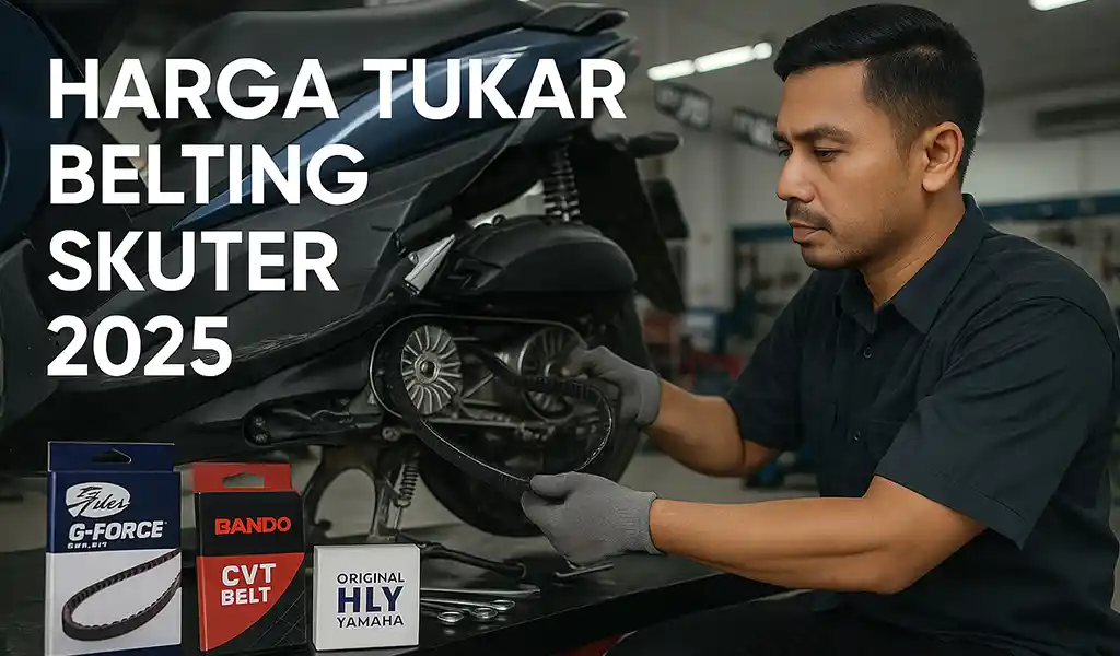 Harga Tukar Belting Skuter Terkini Harga Tukar Belting Skuter Terkini