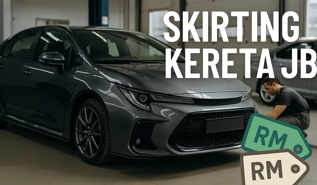 Kedai Skirting Kereta Johor Bahru Terbaik Kedai Skirting Kereta Johor Bahru Terbaik