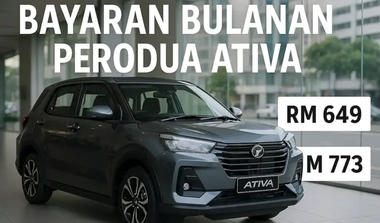 Bayaran Bulanan Perodua Ativa dan Promosi