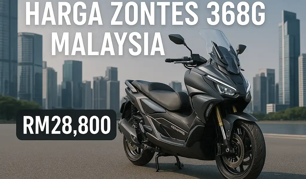 Harga Zontes 368G Malaysia Harga Zontes 368G Malaysia