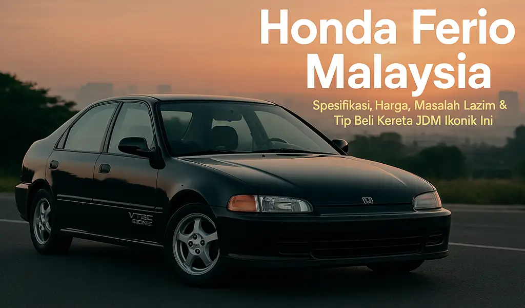 Honda Ferio Malaysia Spesifikasi dan Harga Honda Ferio Malaysia Spesifikasi dan Harga