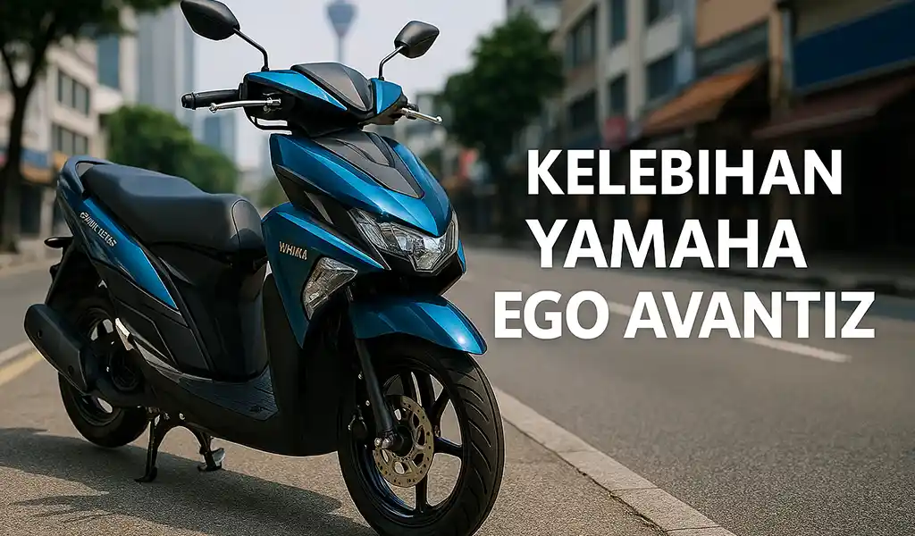 Kelebihan Yamaha Ego Avantiz Kelebihan Yamaha Ego Avantiz