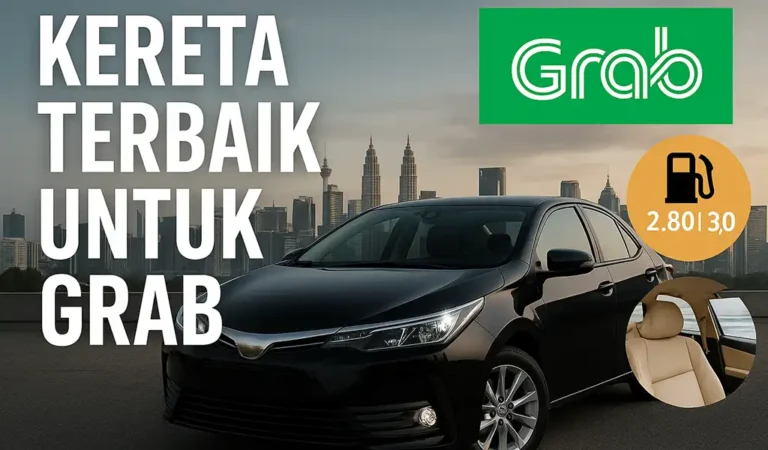 Kereta Terbaik untuk Buat Grab di Malaysia