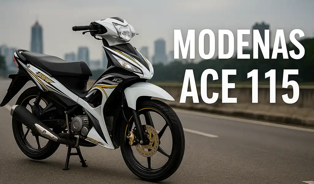 Modenas Ace 115 Malaysia Spesifikasi dan Harga Modenas Ace 115 Malaysia Spesifikasi dan Harga