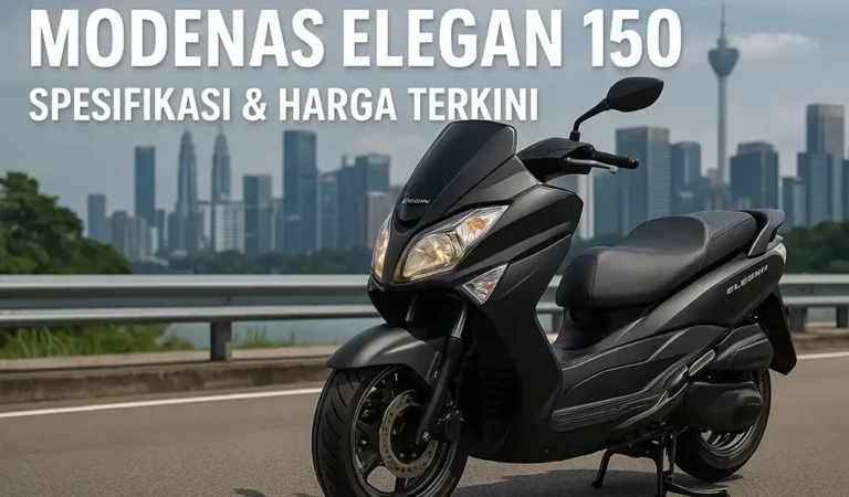 Modenas Elegan 150 Malaysia Spesifikasi dan Harga