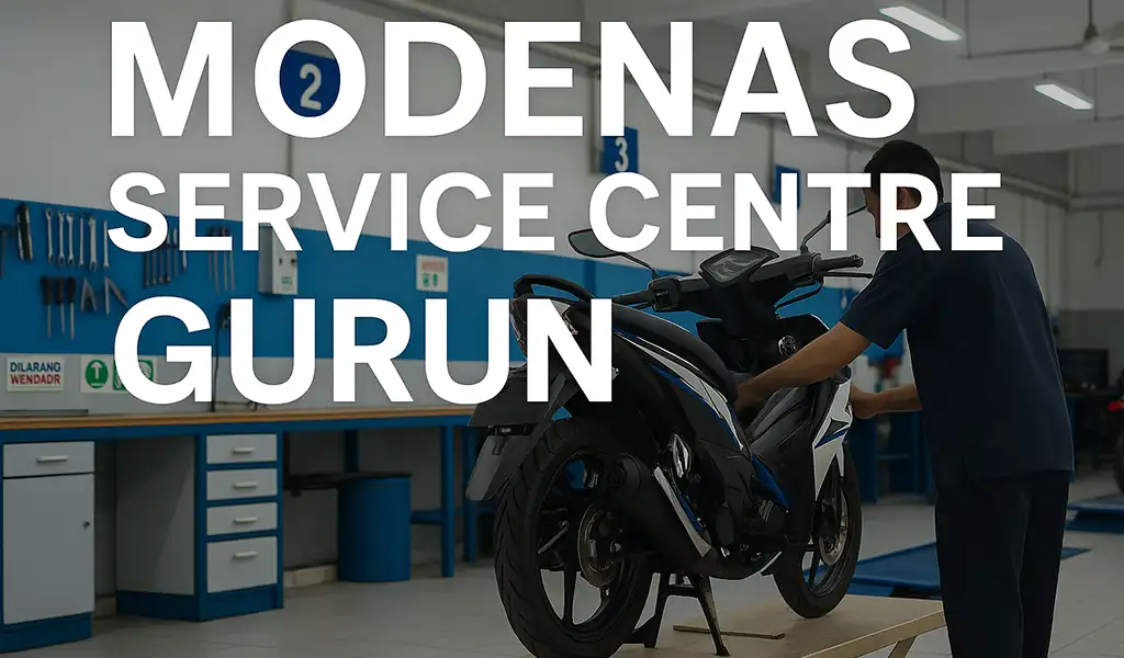 Modenas Service Centre Gurun Lokasi dan Waktu Operasi Modenas Service Centre Gurun Lokasi dan Waktu Operasi