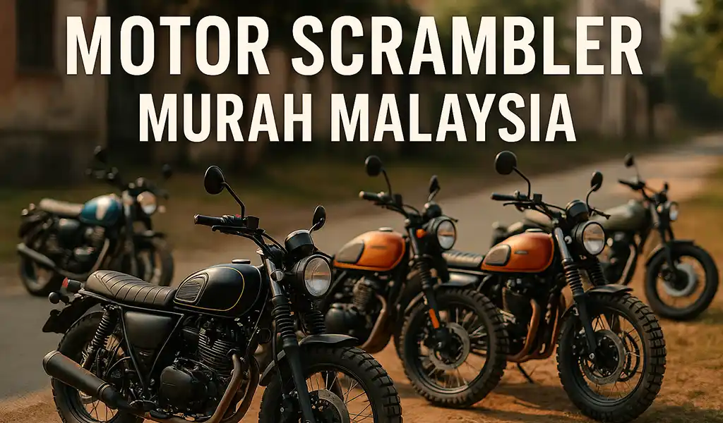 Motor Scrambler Murah di Malaysia