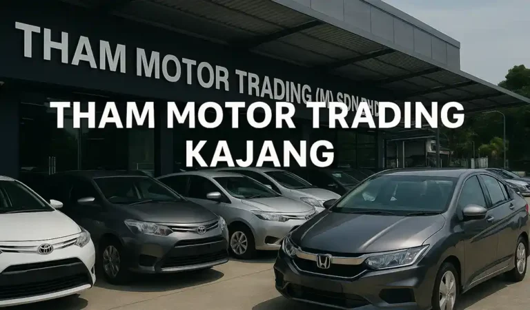 Tham Motor Trading M Sdn Bhd dan Waktu Operasi