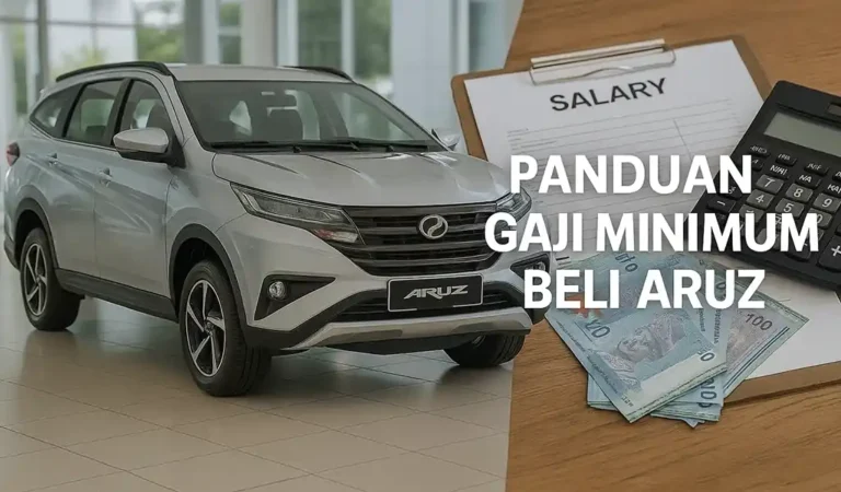 gaji minimum untuk beli kereta aruz
